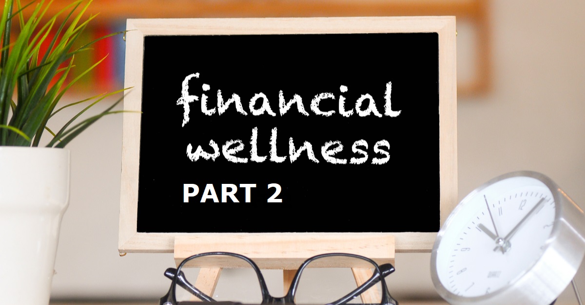 Financial Wellness (Part two) – which providers are supporting their members and how